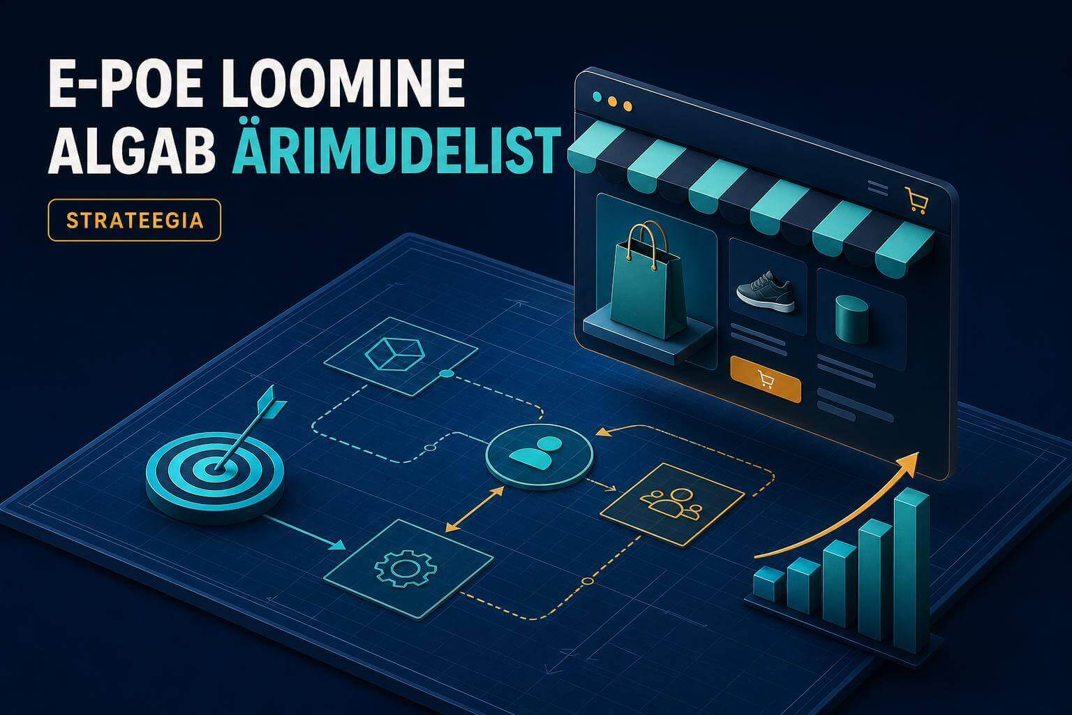e-poe loomine ja veebilehe loomine algab ärimudelist